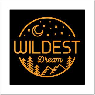 Wildest Dream Posters and Art